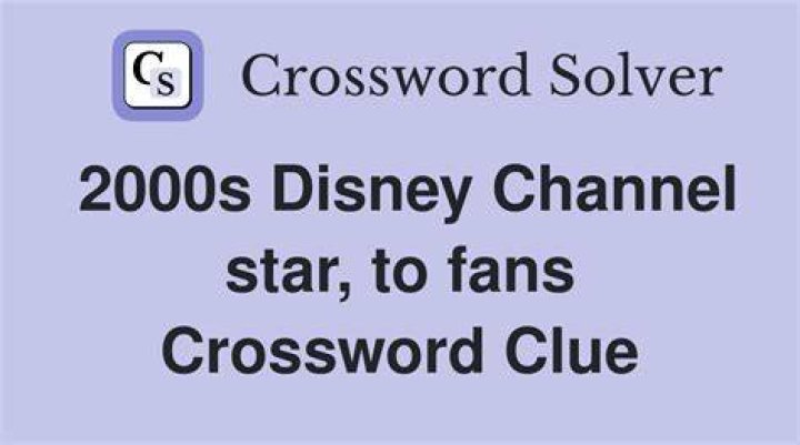 2000s Disney Channel star, to fans Crossword Clue