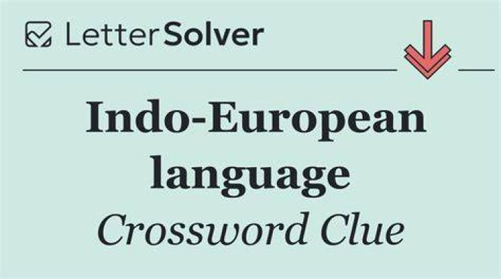Ancient Indo-European Crossword Clue