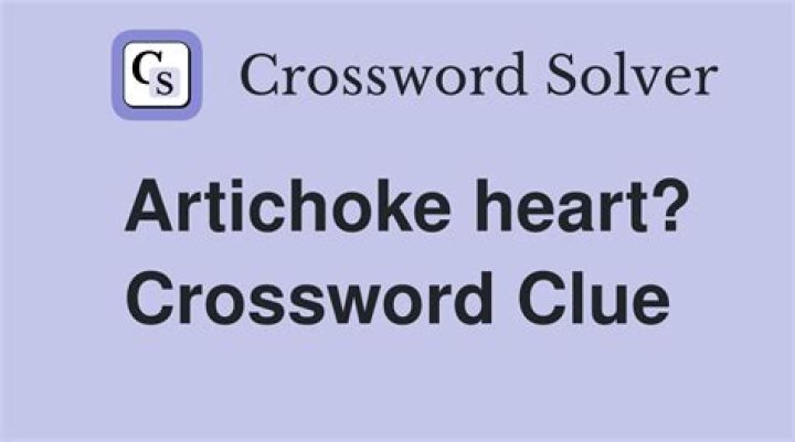 Artichoke heart? Crossword Clue