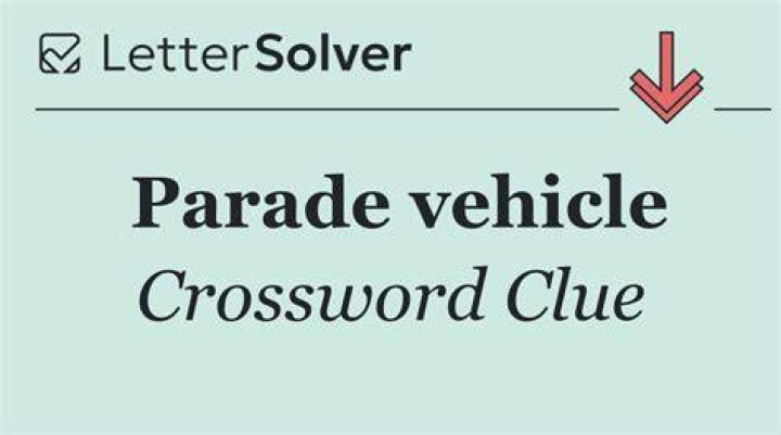 Decorated parade vehicle Crossword Clue