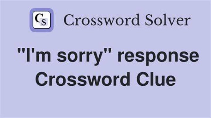 Easygoing reply to “I’m sorry!” Crossword Clue