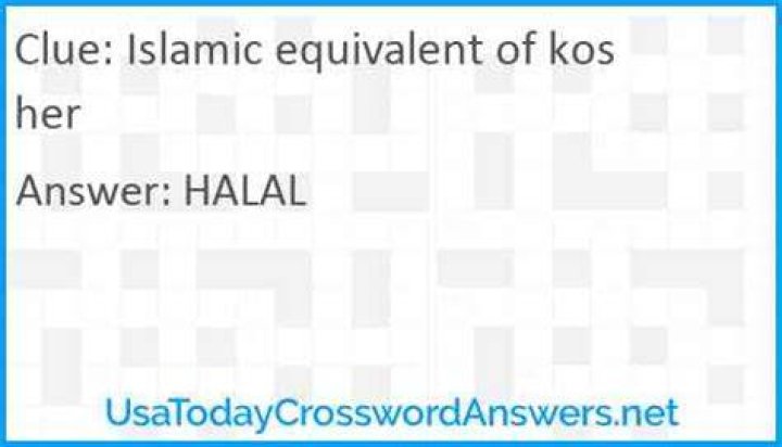 Islamic equivalent of kosher Crossword Clue