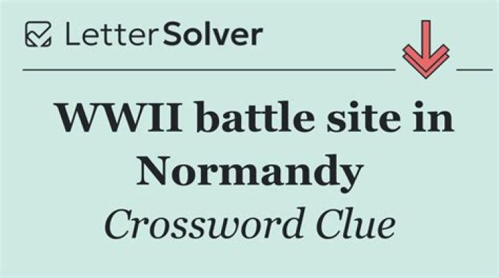 Normandy battle site Crossword Clue