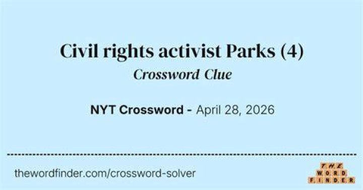 Parks who is a civil rights hero Crossword Clue