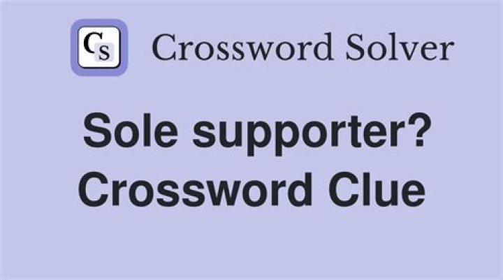 Sole supporter? Crossword Clue