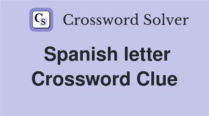 Spanish letter with a tilde Crossword Clue