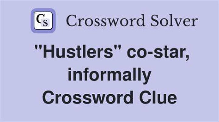 Star of 2019’s “Hustlers,” informally Crossword Clue