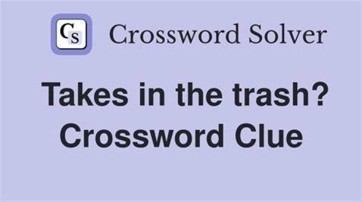 Taking out the trash, for one Crossword Clue