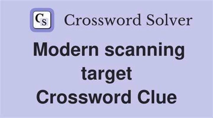Target of a modern scan Crossword Clue
