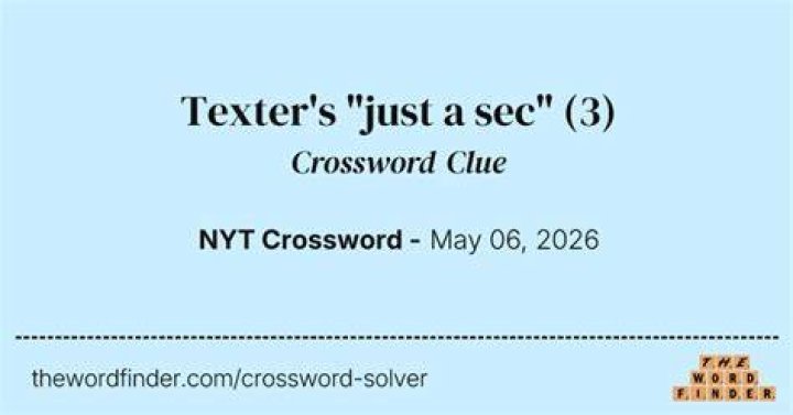 Texter’s “Oh, just remembered …” Crossword Clue