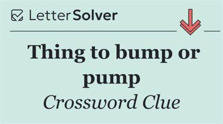 Things you can hit or pump Crossword Clue