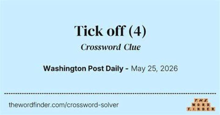 Tick off Crossword Clue