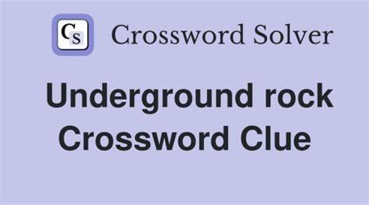 Underground rock Crossword Clue