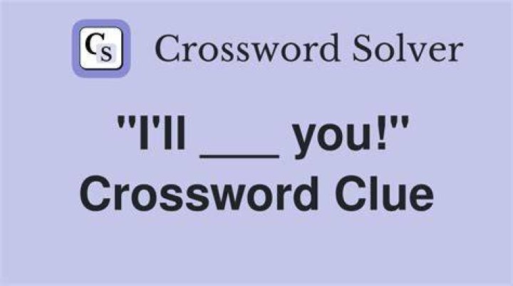 “You’ll ___ for this!” Crossword Clue